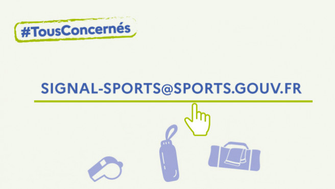 Contacter signal-sports@sports.gouv.fr pour signaler une violence