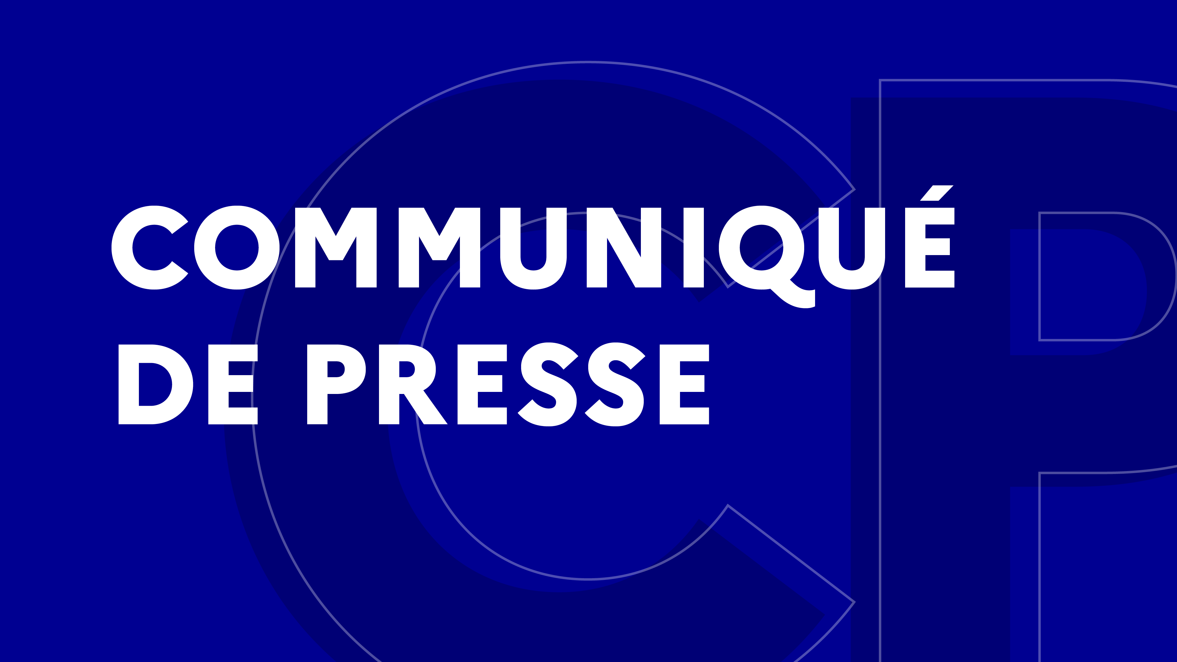 Image avec le texte communiqué de presse en blanc et sur fond bleu marine