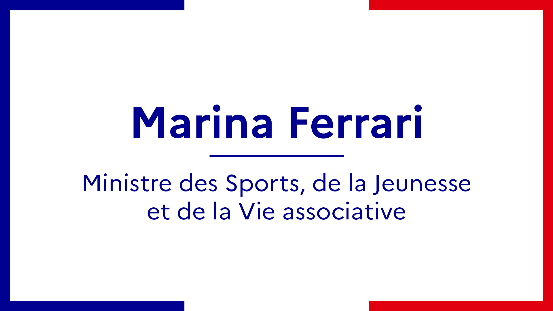 Marina Ferrari, Ministre des Sports, de la Jeunesse et de la Vie associative 
